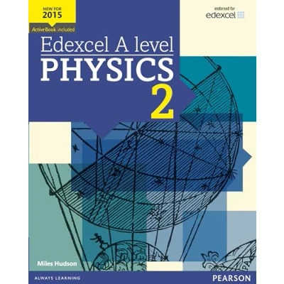 Abbildung von Edexcel A level Physics Student Book 2 + ActiveBook (Edexcel GCE Science 2015)
