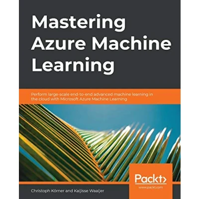 Abbildung von Mastering Azure machine learning Second Edition: Execute large scale end to with