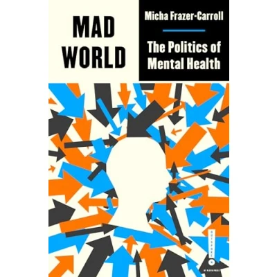 Abbildung von Mad World: The Politics of Mental Health (Outspoken by Pluto)