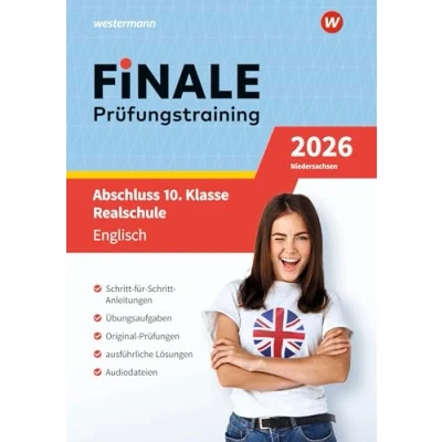 Abbildung von FiNALE Prüfungstraining Abschluss 10. Klasse Realschule Niedersachsen: Englisch 2026 Arbeitsbuch mit Lösungsheft und Audio Dateien