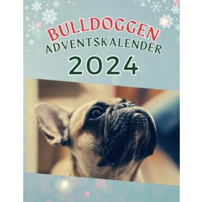 Abbildung von Bulldoggen Adventskalender: Hunde Zauber im Advent 48 Fotos