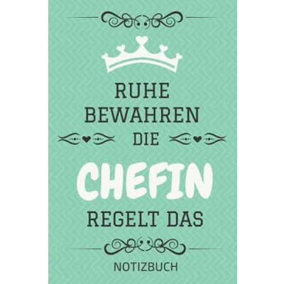 Abbildung von RUHE BEWAHREN die Chefin REGELT DAS NOTIZBUCH: A5 Notizbuch liniert / als Geschenk für l Vorgesetzte, Kollegin, Geschenke zum Geburtstag oder Weihnachten