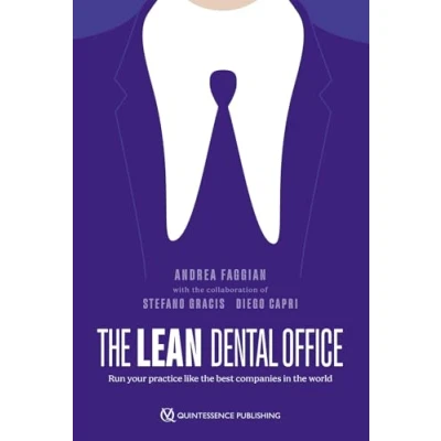 Abbildung von the Lean Dental Office: Run your practice like best companies in world