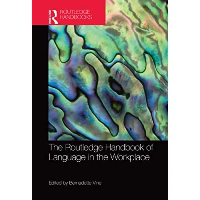 Abbildung von the Routledge Handbook of Language in Workplace (Routledge Handbooks Applied Linguistics)