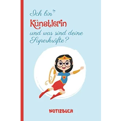 Abbildung von Ich bin Künstlerin und was sind deine Superkräfte: A5 Notizbuch als Geschenk für eine /punktiert Geschenke zum GeburtstagGeburtstagsgeschenk Kollegin