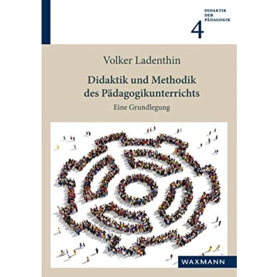 Abbildung von Didaktik und Methodik des Pädagogikunterrichts: Eine Grundlegung (Didaktik der Pädagogik)