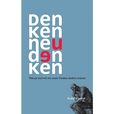 Abbildung von Denken neu denken: Warum und wie wir unser ändern müssen