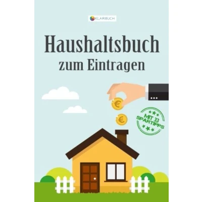 Abbildung von KLARBUCH Haushaltsbuch zum Eintragen: Geld sparen im Haushalt (inklusive 33 Profi Spartipps), A5, Für Singles und Paare
