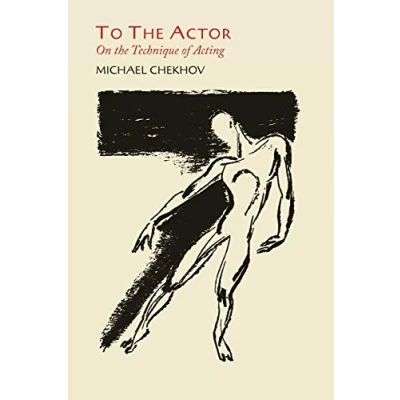 Abbildung von To the Actor: On Technique of Acting