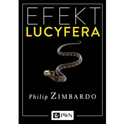Abbildung von Efekt Lucyfera: Dlaczego dobrzy ludzie czynią zło?