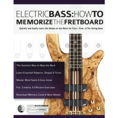 Abbildung von Electric Bass: how to Memorize the Fretboard: Quickly and Easily Learn Notes on Neck for Four , Five &amp; Six String Bass (Learn play bass)