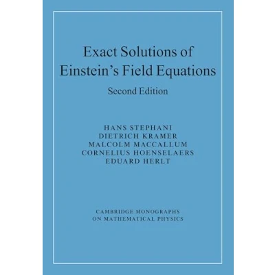 Abbildung von Exact Solutions of Einstein&#039;s Field Equations (Cambridge Monographs on Mathematical Physics)