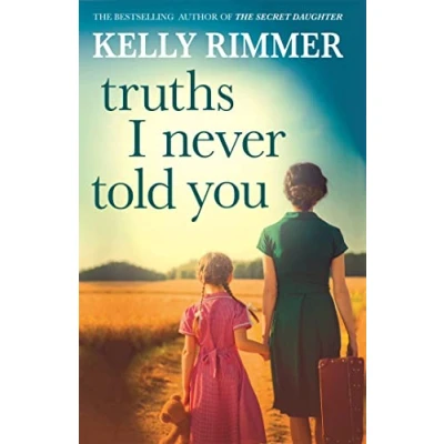 Abbildung von Truths I Never Told You: An absolutely gripping, heartbreaking novel of love and family secrets