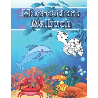 Abbildung von Meerestiere Malbuch: Malbuch für Kinder erstaunliche