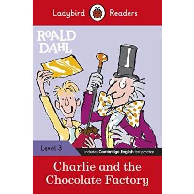 Abbildung von Ladybird Readers Level 3 Roald Dahl Charlie and the Chocolate Factory (ELT Graded Reader)