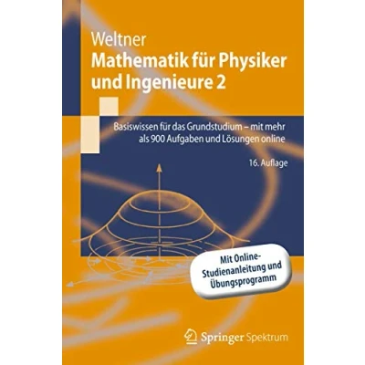 Abbildung von Mathematik für Physiker und Ingenieure 2: Basiswissen das Grundstudium mit mehr als 900 Aufgaben Lösungen online (Springer Lehrbuch)