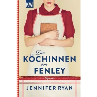 Abbildung von Die Köchinnen von Fenley: Roman