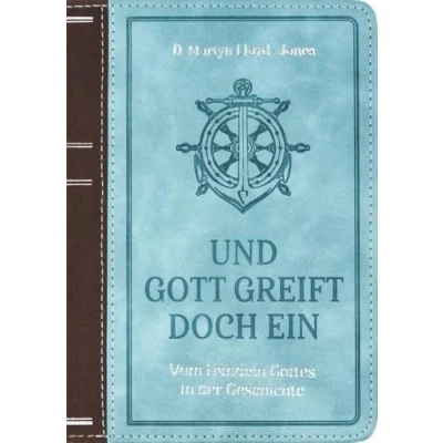 Abbildung von Und Gott greift doch ein: Vom Handeln Gottes in der Geschichte