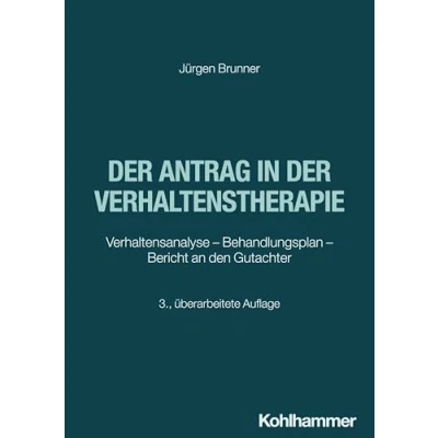 Abbildung von der Antrag in Verhaltenstherapie: Verhaltensanalyse Behandlungsplan Bericht an den Gutachter