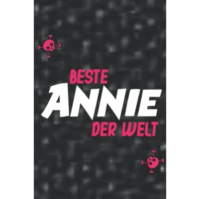 Abbildung von Die beste Annie der Welt: Liniertes Notizbuch Als Geschenk oder für Dich 🎁