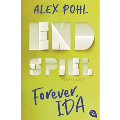 Abbildung von Forever, Ida Endspiel: Das packende Finale der Trilogie (Die Forever Reihe, Band 3)