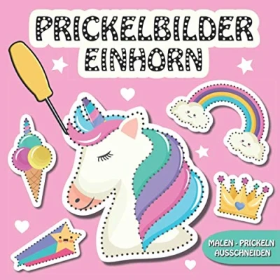 Abbildung von Prickelbilder Einhorn: 30 Einhörner Bilder zum Malen, Prickeln, Ausschneiden und Basteln Prickelblock für Mädchen, Einhorn Bastelbuch Kinder ab 3
