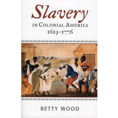 Abbildung von Slavery in Colonial America, 16191776 (AFRICAN AMERICAN HISTORY SERIES)