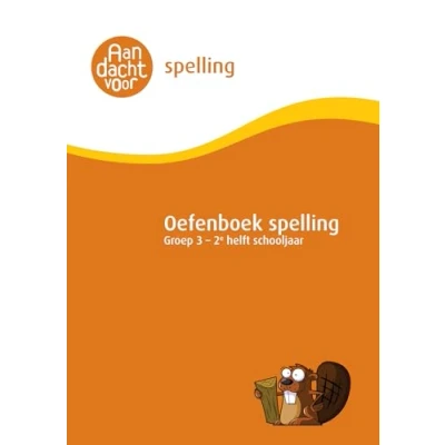 Abbildung von Spelling Groep 3 Oefenboek 2e helft schooljaar: Afgestemd op de Cito toets / IEP Eind (E3) (Oefenboek Spelling)