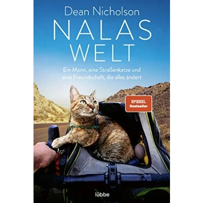 Abbildung von Nalas Welt: Ein Mann, eine Straßenkatze und Freundschaft, die alles ändert