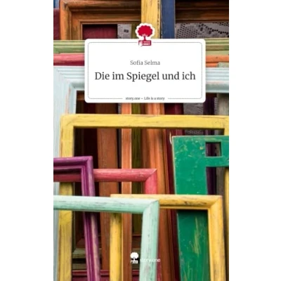 Abbildung von Die im Spiegel und ich. Life is a Story story.one
