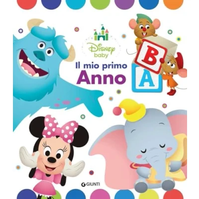Abbildung von Il mio primo anno. Disney baby (Baby scoperte)