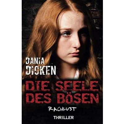 Abbildung von Die Seele des Bösen Rachlust (Sadie Scott)