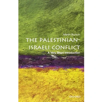 Abbildung von The Palestinian Israeli Conflict: A Very Short Introduction (Very Introductions)