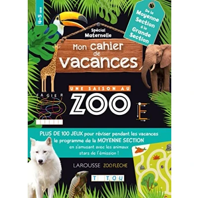 Abbildung von Mon cahier De vacances UNE SAISON AU ZOO MS GS: la Moyenne Section à Grande