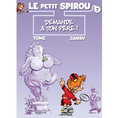 Abbildung von Le Petit Spirou Tome 7 Demande à ton père !
