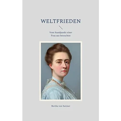 Abbildung von Weltfrieden: Vom Standpunkt einer Frau aus betrachtet (Toppbook Wissen)