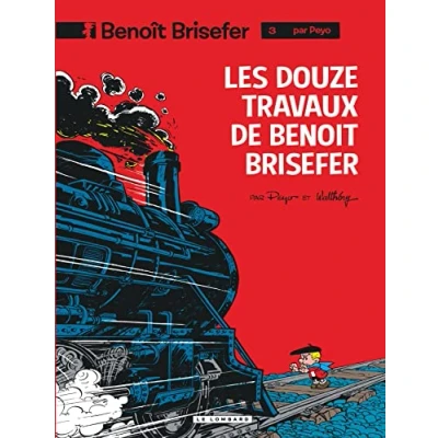 Abbildung von Benoît Brisefer (Lombard) Tome 3 Les Douze travaux de