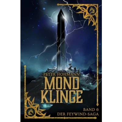 Abbildung von Mondklinge (Band 6 der Feywind Saga)
