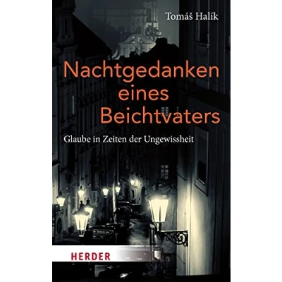 Abbildung von Nachtgedanken eines Beichtvater. Glaube in Zeiten der Ungewissheit (HERDER spektrum)