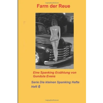 Abbildung von Farm der Reue (Die kleinen Spanking Hefte, Band 6)