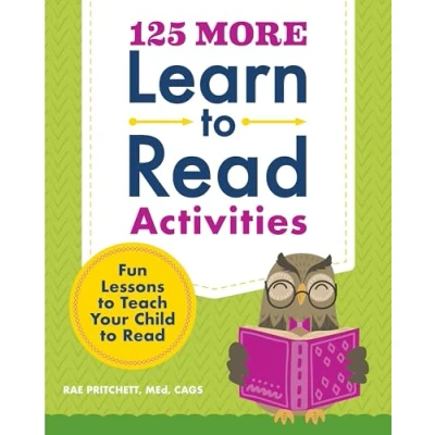Abbildung von 125 More Learn to Read Activities: Fun Lessons Teach Your Child