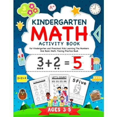 Abbildung von Kindergarten Math Activity Workbook: For And Preschool Kids Learning The Numbers Basic Math. Tracing Practice Book. Ages 3 5