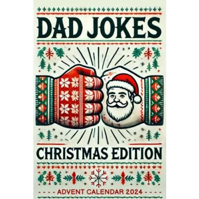 Abbildung von Advent Calendar 2024: Dad Jokes: 24 Days of Festive Fun for Adults, Perfect Gift Men, and Women, with Family Friendly Humor
