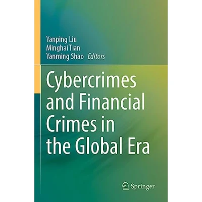 Abbildung von Cybercrimes and Financial Crimes in the Global Era