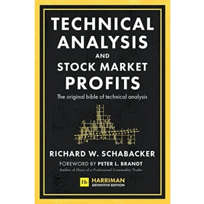 Abbildung von technical analysis and Stock Market Profits: The original bible of (Harriman Definitive Edition)