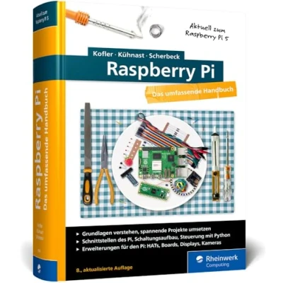 Abbildung von Raspberry Pi: Das große Handbuch. Über 1.000 Seiten in Farbe. Mit Einstieg Linux, Python und Elektrotechnik. Aktuell zum Pi 5, OS »Bookworm« den GPIO Bibliotheken
