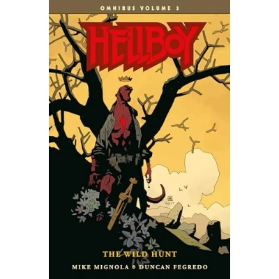 Abbildung von Hellboy Omnibus Volume 3: the Wild Hunt (Hellboy Omnibus: Hunt)