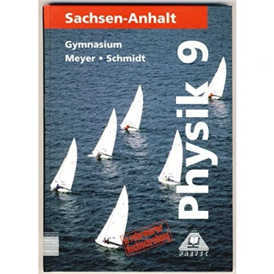 Abbildung von Physik, Ausgabe Sachsen Anhalt, Lehrbuch für die Klasse 9, Gymnasium