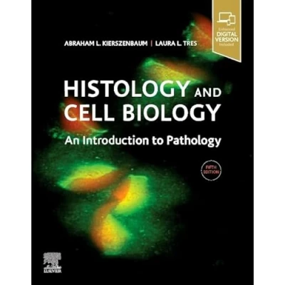 Abbildung von Histology and Cell Biology: An Introduction to Pathology