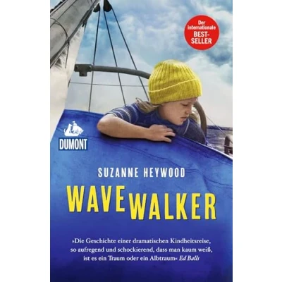 Abbildung von Wavewalker: Der internationale Bestseller (DuMont Welt Menschen Reisen)